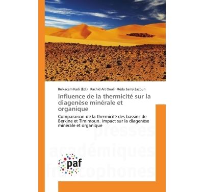 Influence de la thermicite sur la diagenese minerale et orga