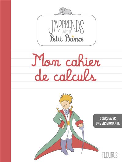 Mon cahier de calculs avec Le Petit Prince, Workbook