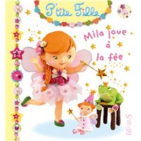 Mila joue à la fée