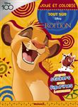 Disney 100 Le Roi Lion - Joue et colorie - Tout sur Simba - Avec des stickers et des figurines à con