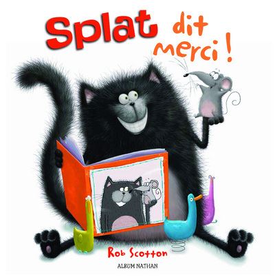Splat dit merci ! - Rob Scotton - cartonné