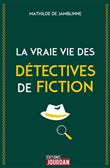 La vraie vie des détectives de fiction