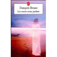 Les morts nous parlent