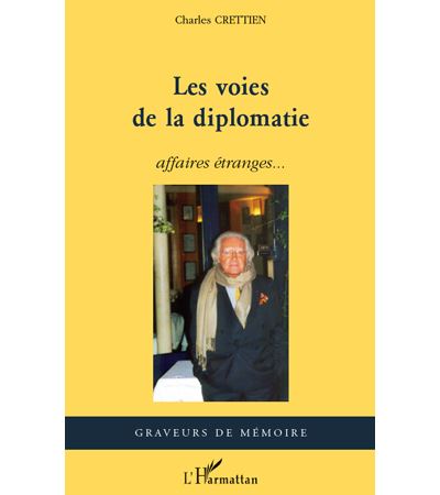 Les voies de la diplomatie