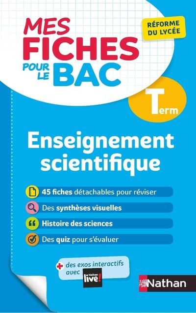 Mes Fiches pour le BAC Enseignement Scientifique Terminale