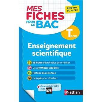 Les Fiches pour le BAC - Enseignement Scientifique - Terminale