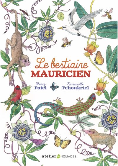 Le Bestiaire mauricien - Shenaz Patel - cartonné