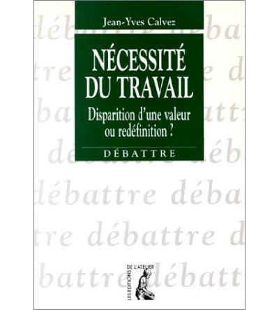 Necessite du travail - J.Y. Calvez - (donnée non spécifiée)