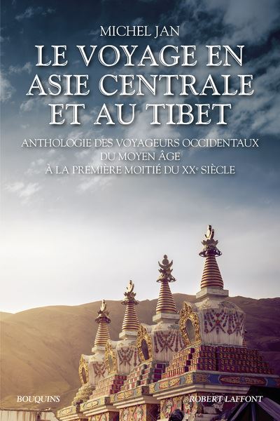 Le Voyage en Asie centrale et au Tibet - NE - Michel Jan - broché