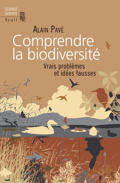 Comprendre la biodiversite vrais problemes et idees fausses