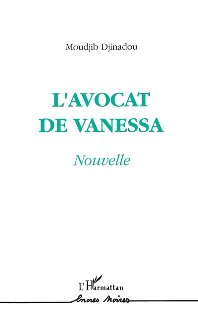 L'avocat de vanessa