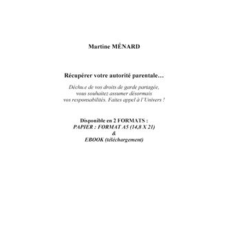 Récupérer votre autorité parentale...