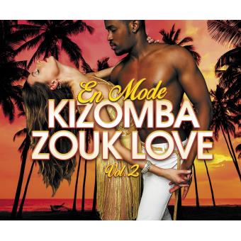 En Mode Kizomba Zouk Love Volume 2 - Atim - Perle Lama - CD album