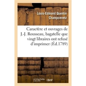 Réponse aux Lettres sur le caractère et les ouvrages de J.-J. Rousseau
