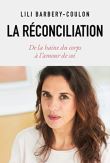 La réconciliation Exclusivité Fnac Signé par l'auteur