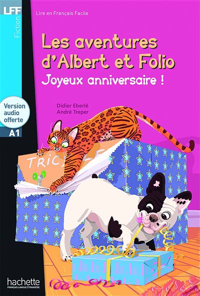 Les Aventures D Albert Et Folio Livre Avec 1 Cd Audio Lff Albert Et Folio Joyeux Anniversaire A1 Didier Eberle Andre Treper Livre Cd Achat Livre Fnac