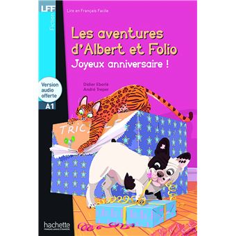 Les Aventures D Albert Et Folio Livre Avec 1 Cd Audio Lff Albert Et Folio Joyeux Anniversaire A1 Didier Eberle Andre Treper Livre Cd Livre Tous Les Livres A La Fnac