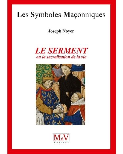 Le serment ou la sacralisation de la vie