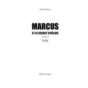 Marcus et le secret d'Hélios