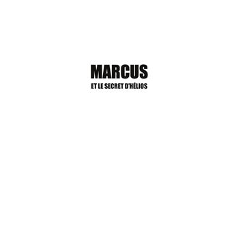 Marcus et le secret d'Hélios