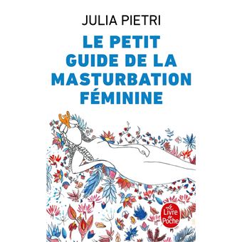 Le petit Guide de la masturbation féminine