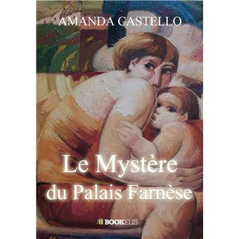 Le Mystère du Palais Farnèse