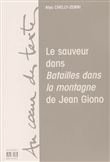Le sauveur dans "Batailles dans la montagne" de Jean Giono