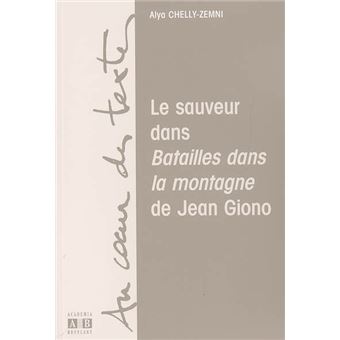 Le sauveur dans "Batailles dans la montagne" de Jean Giono