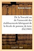 De la Nocuité ou de l'innocuité des établissements où l'on fabrique de la fécule de pomme de terre
