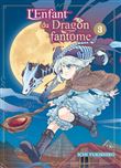 L'Enfant du Dragon fantôme T03