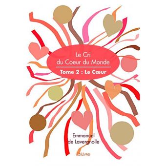 Le cri du coeur du monde - 1