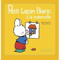 Petit Lapin Blanc à la maternelle