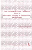 Les complexités de l'alliance - Tome IV