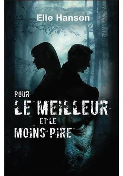 Pour le meilleur et le moins pire