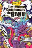 Les cauchemars du Baku