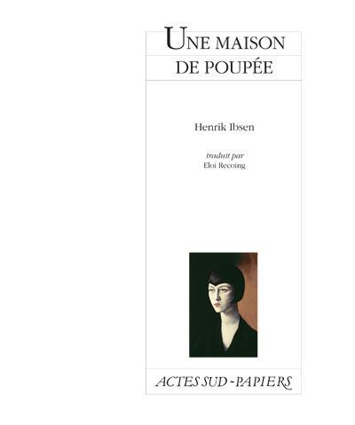 Une maison de poupée - Henrik Ibsen - broché