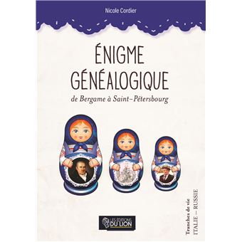 Enigme genealogique de bergame a saint-petersbourg