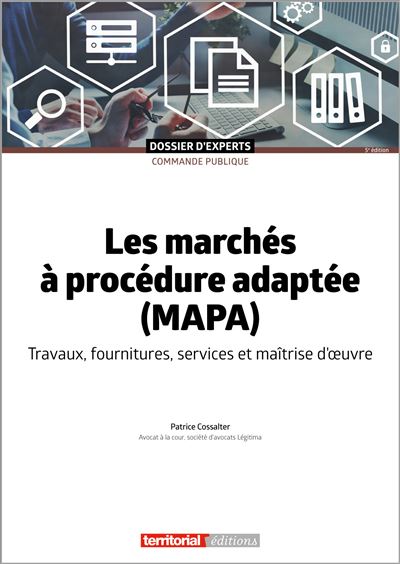 Les marchés à procédure adaptée (MAPA) - Patrice Cossalter - broché