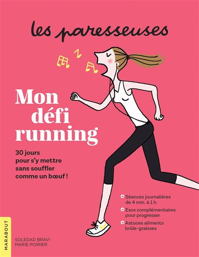 Les paresseuses : Mon défi running