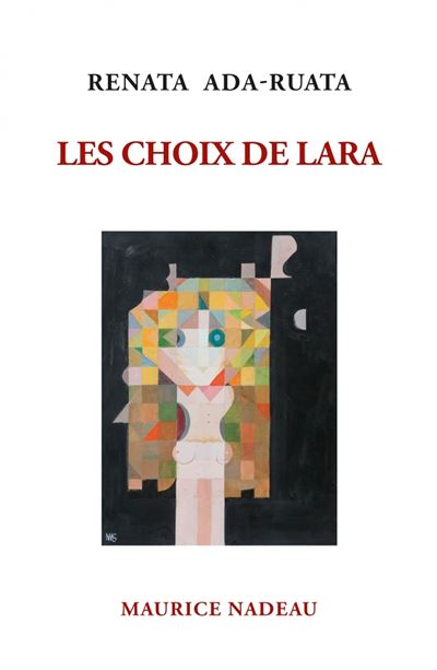 Les choix de Lara - Renata Ada-Ruata - broché