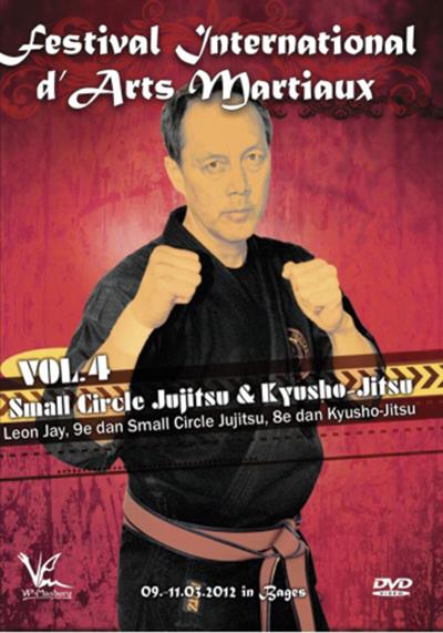 Festival international d'arts martiaux : Small Circle Jujitsu & Kyusho-Jitsu, Volume 4 - DVD