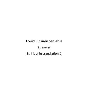 Freud, un indispensable étranger
