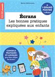 Ecrans, les bonnes pratiques expliquées aux enfants