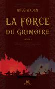 La force du grimoire