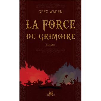 La force du grimoire