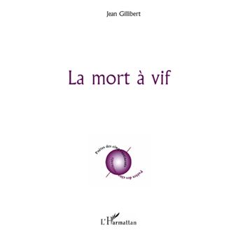 La mort à vif