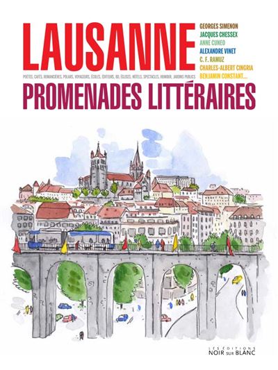 Lausanne, promenades littéraires