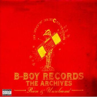 B Boy Records The Archives Rares - Soul Rap - CD Album - Achat & Prix ...