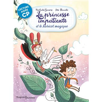 La Princesse impatiente et le haricot magique Lecture aidée CP