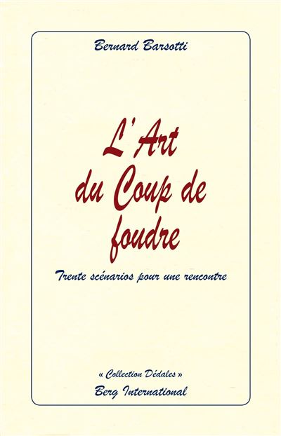 L'art du coup de foudre